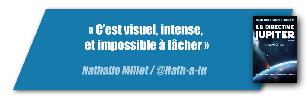 "C’est visuel, intense, et impossible à lâcher" (Nathalie / @Nath-a-lu)