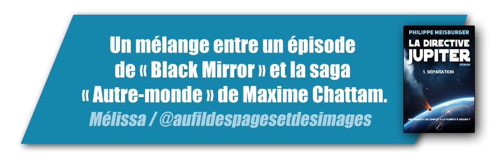 "Un mélange entre un épisode de « Black Mirror » et la saga « Autre-monde » de Maxime Chattam." (Mélissa / @Aufildespagesetdesimages)